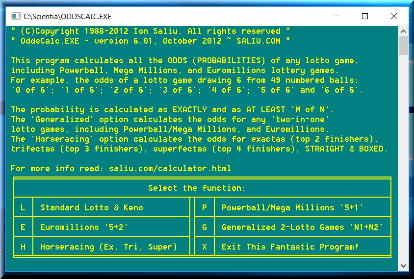 Calculate probabilities, odds for lotto, pick lotteries, Powerball, Mega Millions, Euromillions, horse racing.